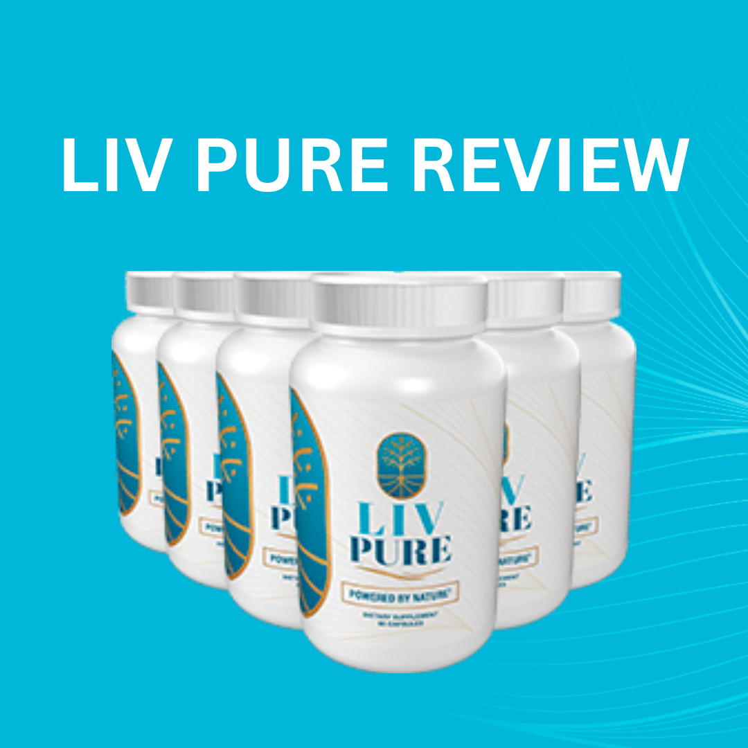 LIV PURE Dietary Supplement Review: Designed to support liver health and fat-burning